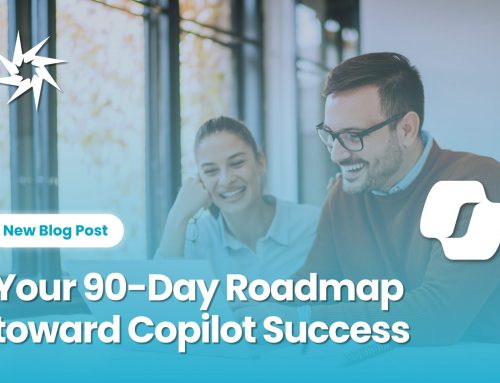 Your 90-Day Roadmap toward Copilot Success