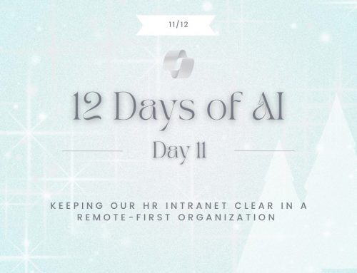 Day 11 – Keeping Our HR Intranet Clear in a Remote-First Organization