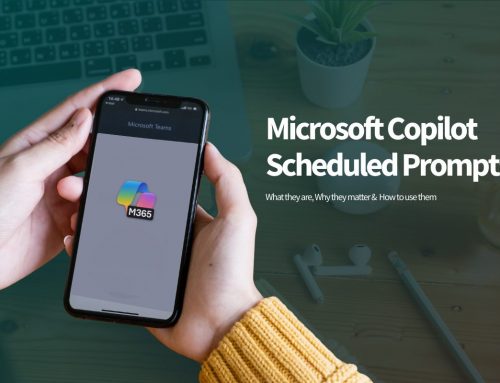 Microsoft Copilot Scheduled Prompts: What They Are, Why They Matter & How to Use Them