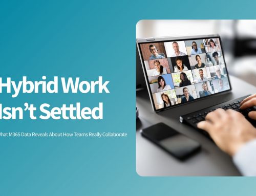 Hybrid Work Isn’t Settled: What M365 Data Reveals About How Teams Really Collaborate