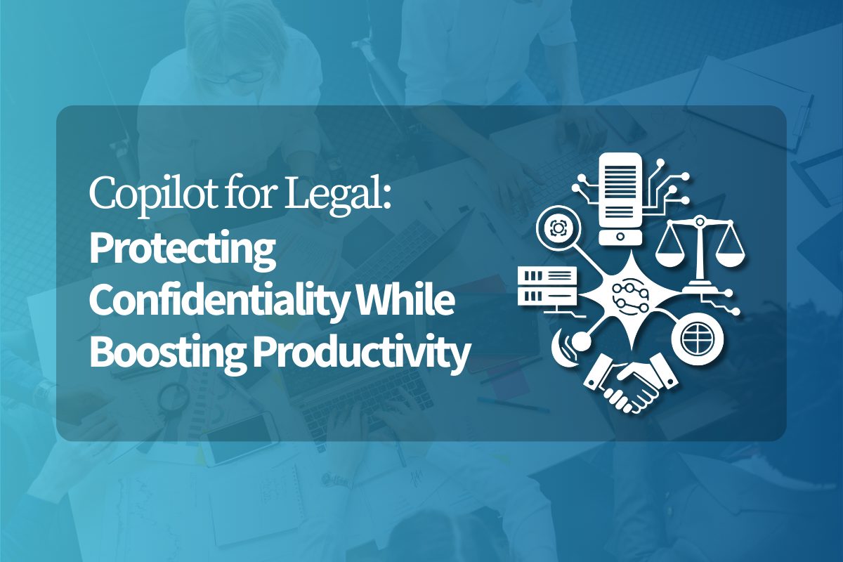 Copilot for Legal, confidentiality and productivity image