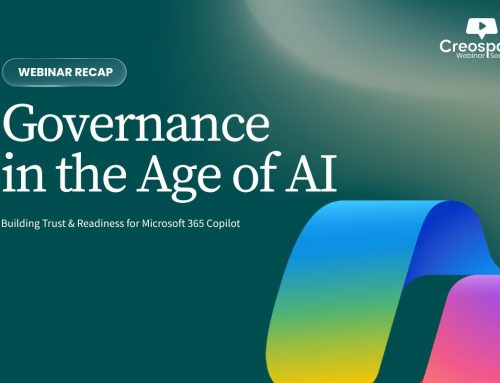 Webinar Recap = Governance in the Age of AI: Building Trust and Readiness for Microsoft 365 Copilot